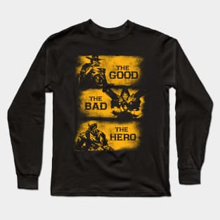 The good, the bad and the hero Long Sleeve T-Shirt